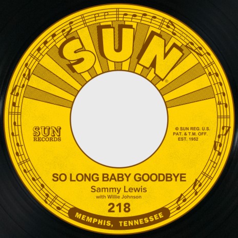 So Long Baby Goodbye ft. Willie Johnson | Boomplay Music