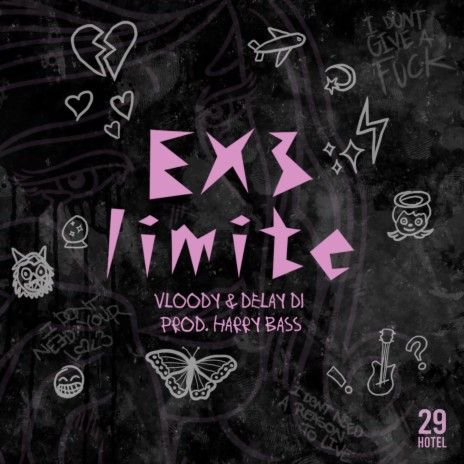 Ex3 Límite ft. VLOODY, DELAY DI & HARRY BASS
