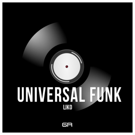 Universal Funk (Original Mix)