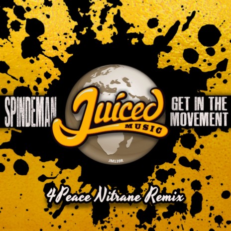 Get In The Movement (4Peace Nitrane Remix) | Boomplay Music