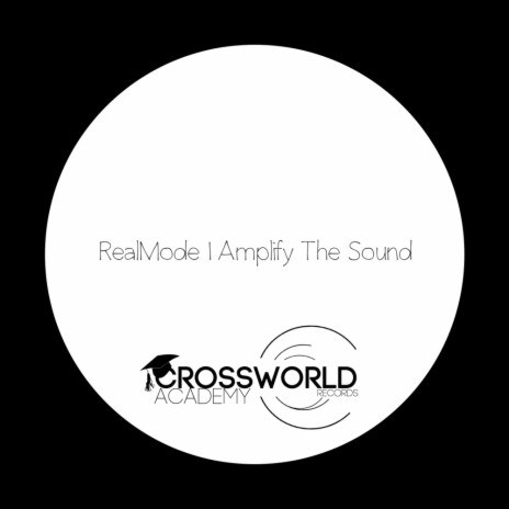 Amplify The Sound (Original Mix)