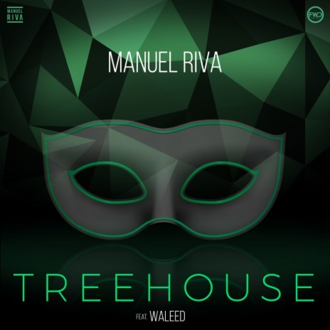 Treehouse (Original Mix) ft. Waleed | Boomplay Music