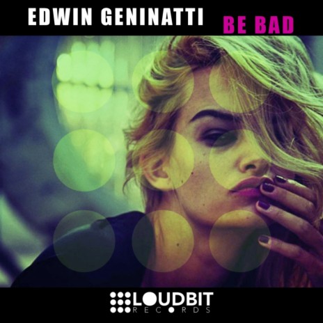 Be Bad (Original Mix) | Boomplay Music