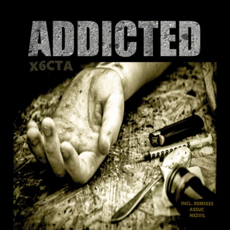 Addicted (Nezvil Remix)