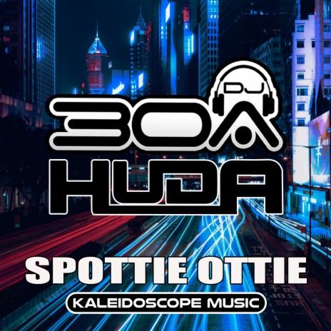 Spottie Ottie ft. DJ30A