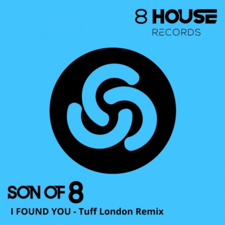 I Found You (Tuff London Remix) | Boomplay Music
