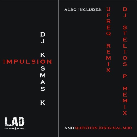 Impulsion (DJ Stelios P. Remix)