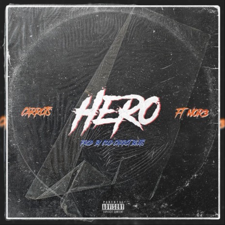 Hero (feat. N0r3) | Boomplay Music