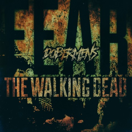 Fear The Walking Dead (Alternative Version)
