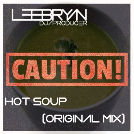 Hot Soup (Original Mix) | Boomplay Music