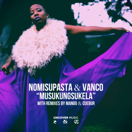 Musukungsukela (Cuebur Remix) ft. Vanco | Boomplay Music