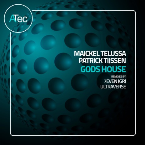 Gods House (7even (GR) Remix) ft. Patrick Tijssen | Boomplay Music