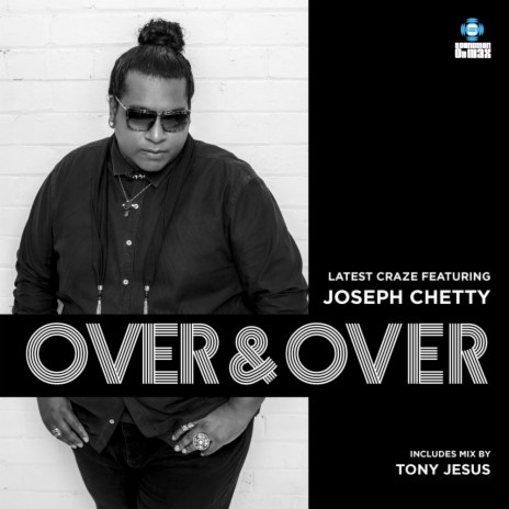 Over & Over (Tony Jesus Over & Dub Mix) ft. Joseph Chetty