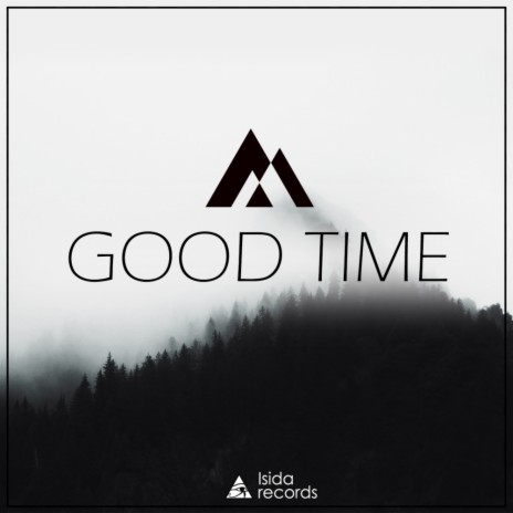 Good Time (Original Mix)