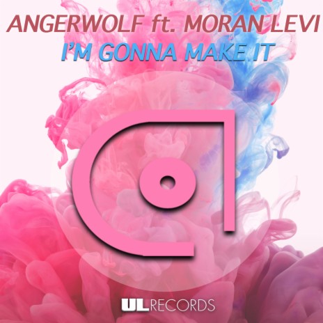 I'm Gonna Make It ft. Moran Levi | Boomplay Music