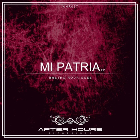 Mi Patria (Original Mix)