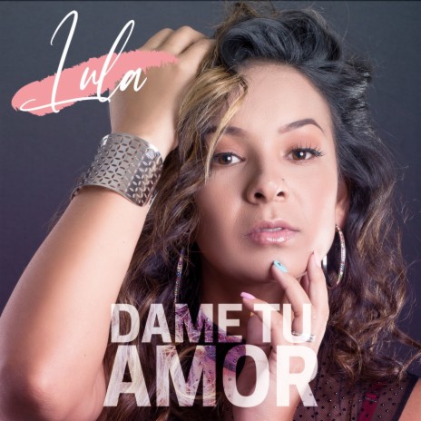 Dame Tu Amor | Boomplay Music