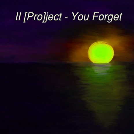 You Forget (Original Mix) | Boomplay Music