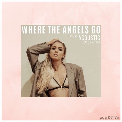Where The Angels Go (Live & Acoustic at Marshall Street Studios) ft. Liam Letoa | Boomplay Music