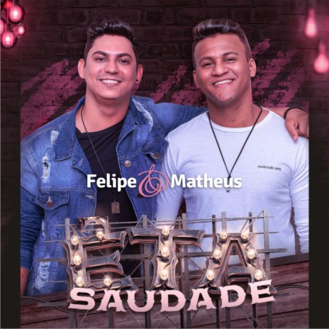 Êta Saudade | Boomplay Music