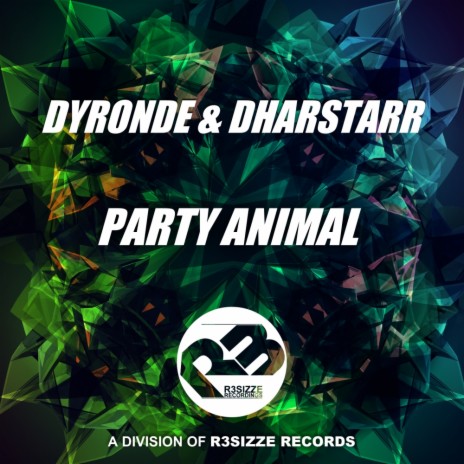 Party Animal (Original Mix) ft. Dharstarr