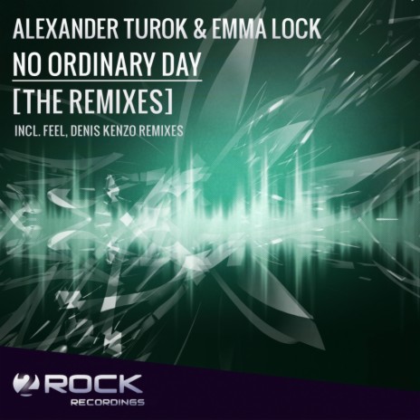 No Ordinary Day (Denis Kenzo Remix) ft. Emma Lock | Boomplay Music