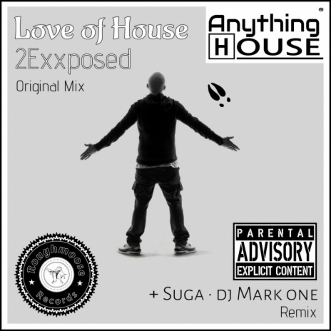 Love of House (Original Mix)