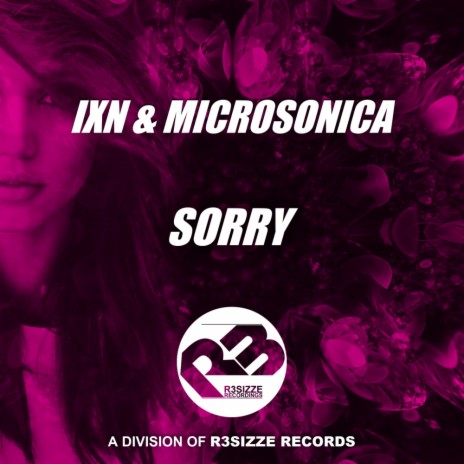 Sorry (Original Mix) ft. Microsonica | Boomplay Music