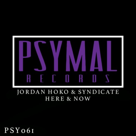 Here & Now (Original Mix) ft. Syndicate