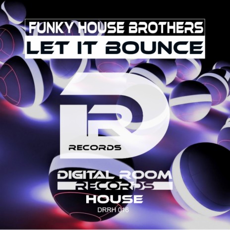 Let It Bounce (Mike W. Remix)