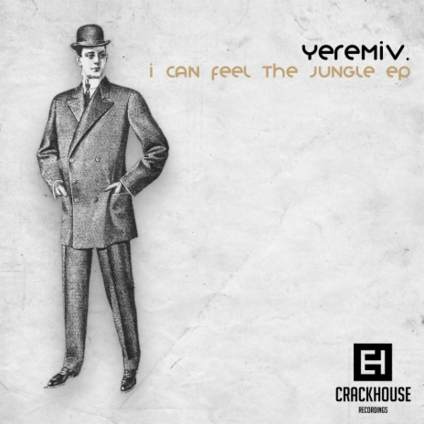 I Can Feel The Jungle (Original Mix) | Boomplay Music