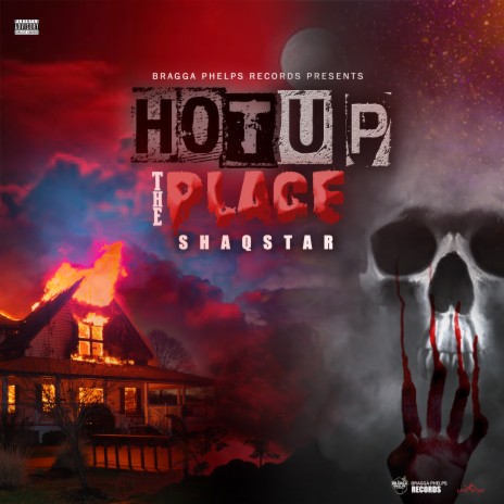 Hot Up The Place | Boomplay Music