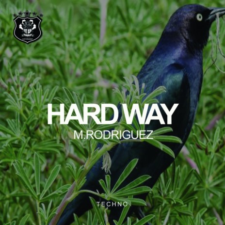 Hard Way (Original Mix) | Boomplay Music