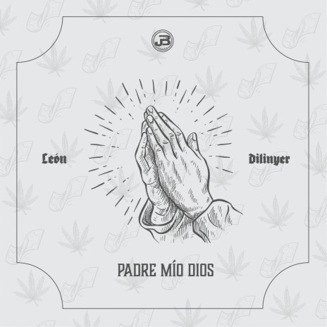 Padre Mío Dios ft. Dilinyer | Boomplay Music