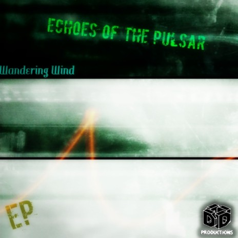 Echoes of The Pulsar (Original Mix) | Boomplay Music