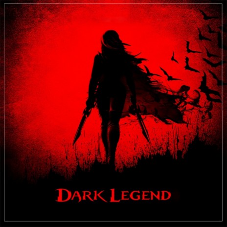 Dark Legend (Original Mix)