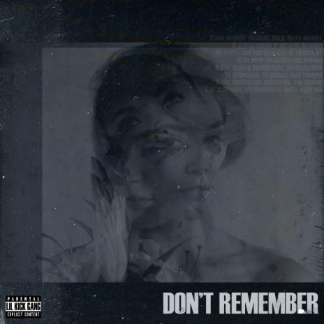 Don't Remember | Boomplay Music