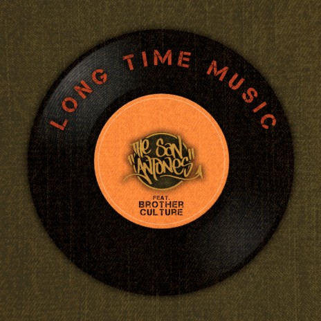 Long Time Music ft. Brother Culture | Boomplay Music