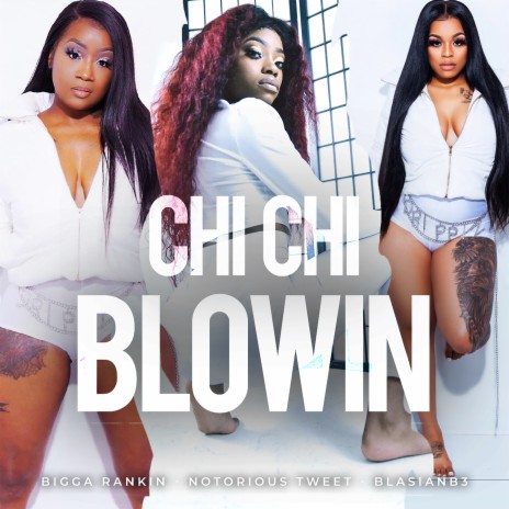 Blowin ft. Bigga Rankin, Notorious Tweet & Blasian B3 | Boomplay Music