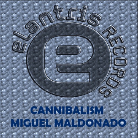 Cannibalism (Original Mix) | Boomplay Music