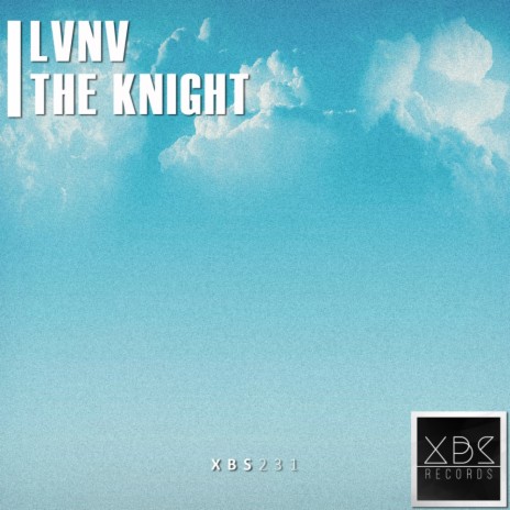 The Knight (Original Mix) | Boomplay Music