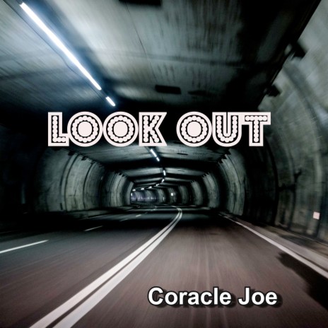 Look Out | Boomplay Music