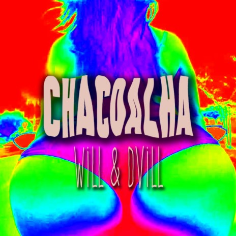 Chacoalha ft. Dvill | Boomplay Music