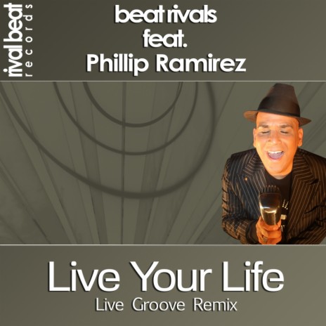 Live Your Life (Live Groove Instrumental) ft. Phillip Ramirez