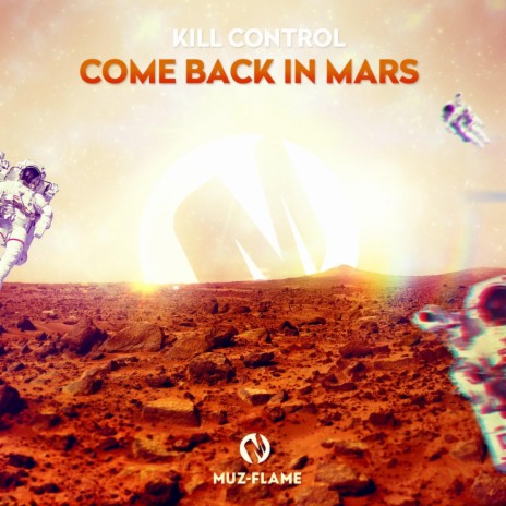 Come Back In Mars (Original Mix)