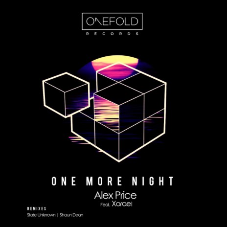 One More Night (Original Mix) ft. Xorael | Boomplay Music