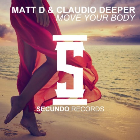 Move Your Body ft. Claudio Deeper | Boomplay Music