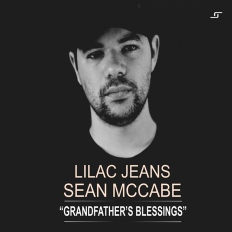Grandfather's Blessings (Original Mix) ft. Sean Mccabe