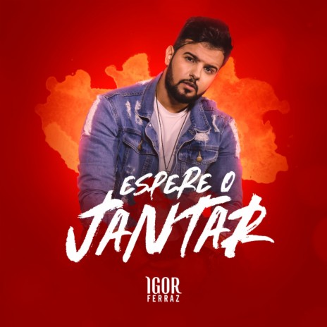 Espere o Jantar | Boomplay Music