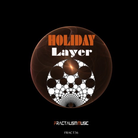 Holiday (Original Mix) | Boomplay Music